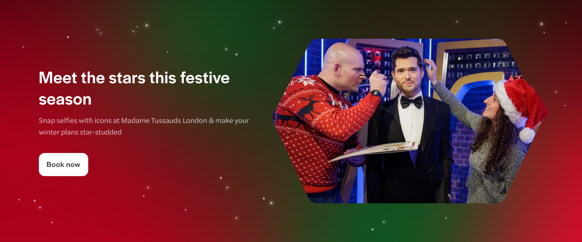 Madame Tussauds London Christmas promo with wax figure and festive visitors.